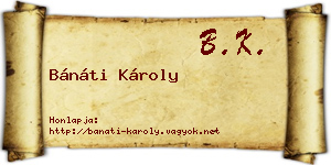 Bánáti Károly névjegykártya